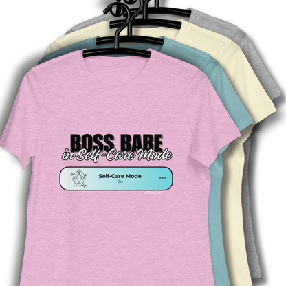 Boss Babe Self-care Mode T-shirt